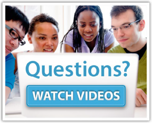 Questions? Watch Videos